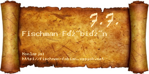 Fischman Fábián névjegykártya